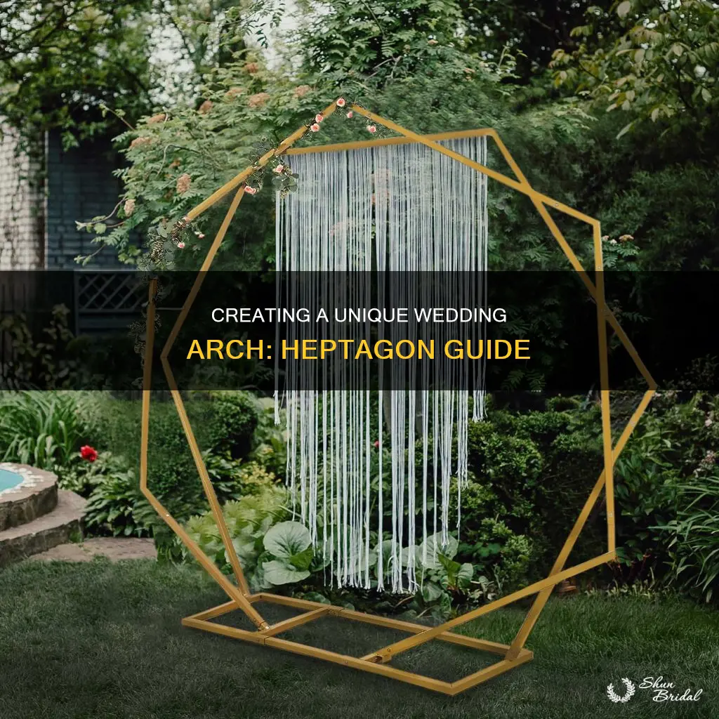 how to make a heptagon wedding arch