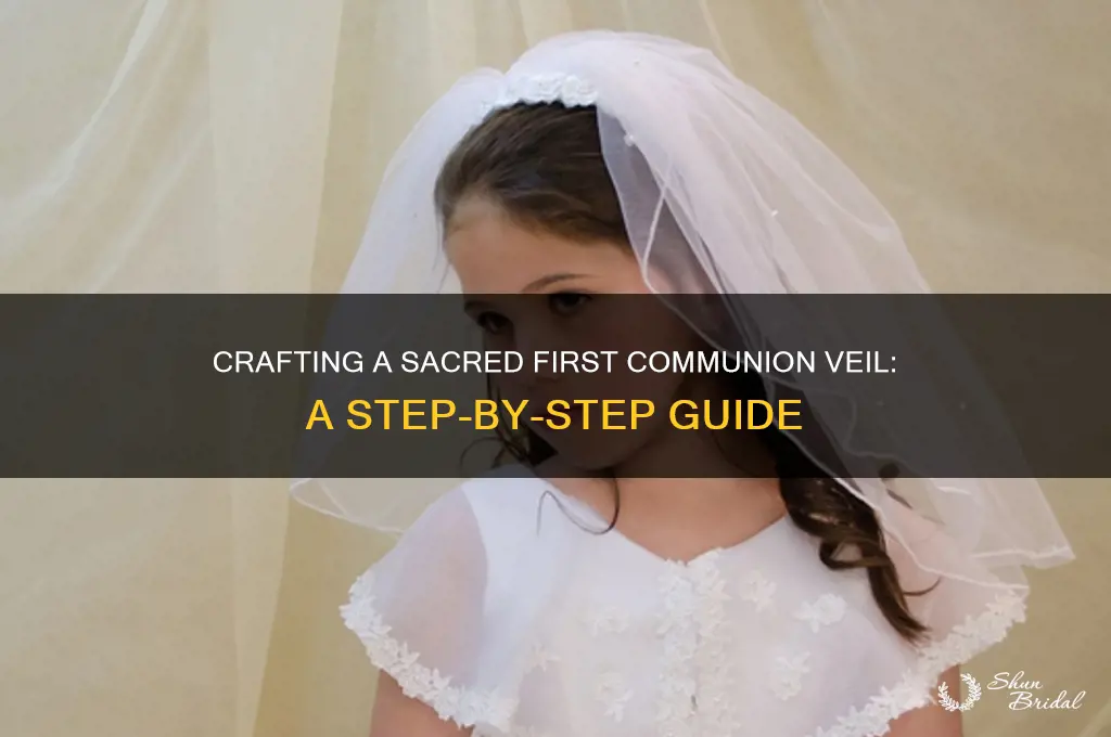 how to make a holy first commuio veil