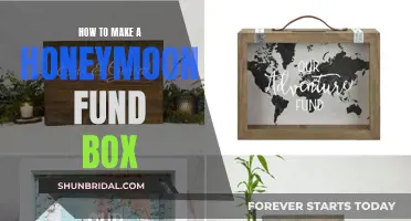 Create a Romantic Fund Box for Your Honeymoon