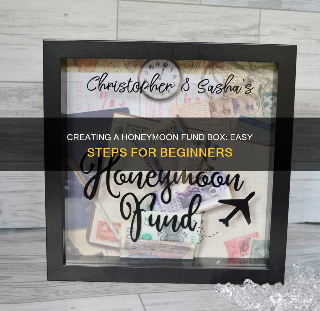 how to make a honeymoon fund box