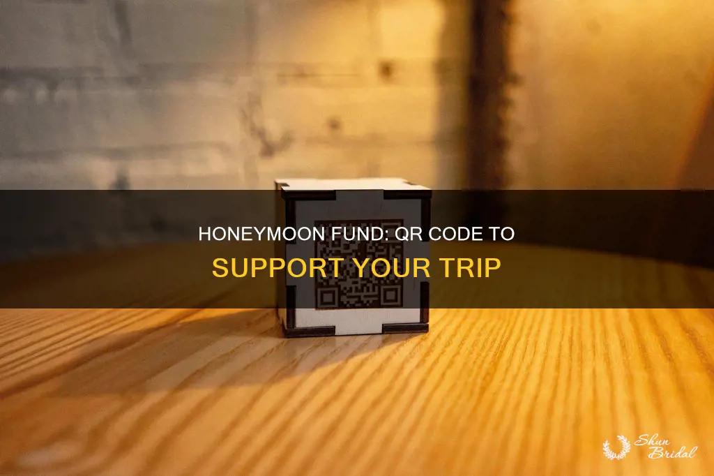 how to make a honeymoon fund qr code