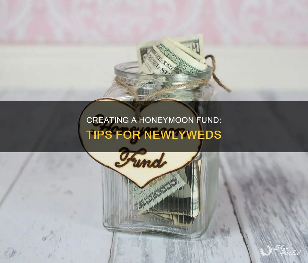 how to make a honeymoon fund registry