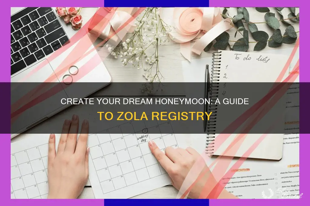 how to make a honeymoon registry with zola