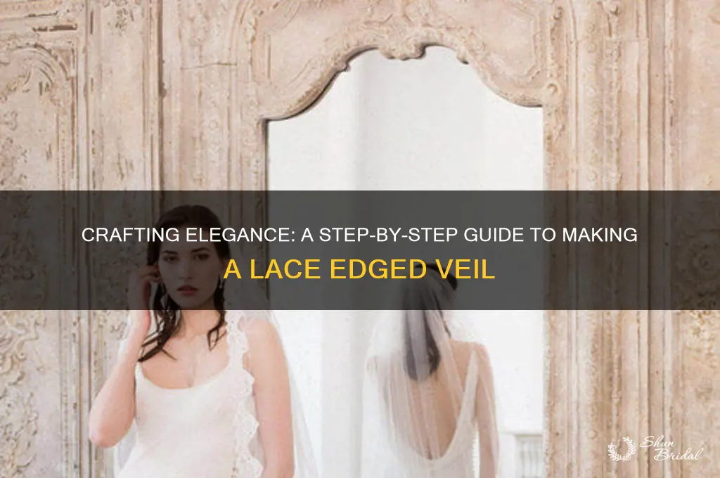 how to make a lace edged veil