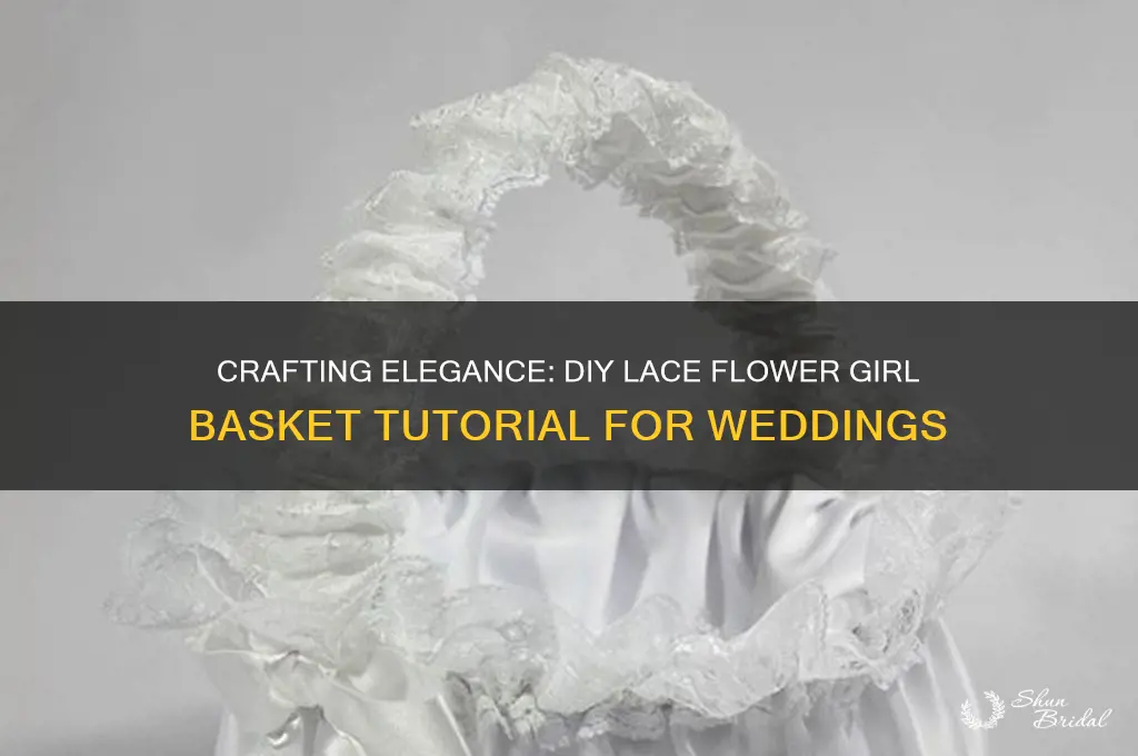 how to make a lace flower girl basket