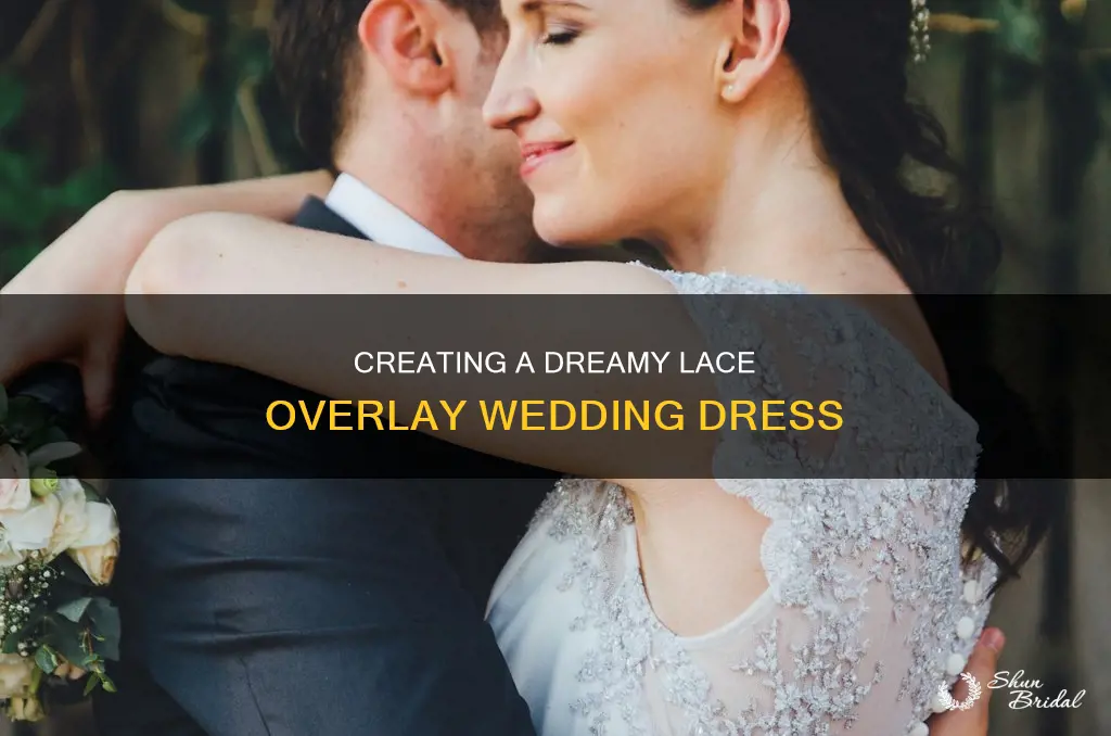 how to make a lace overlay wedding dress