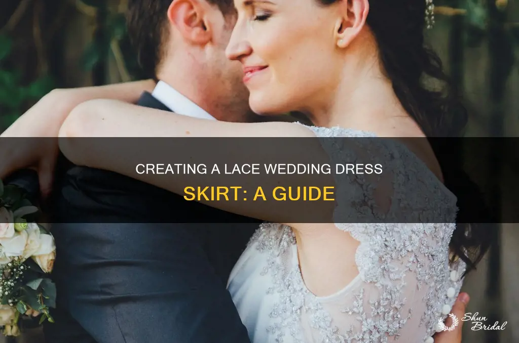 how to make a lace wedding dress skirt