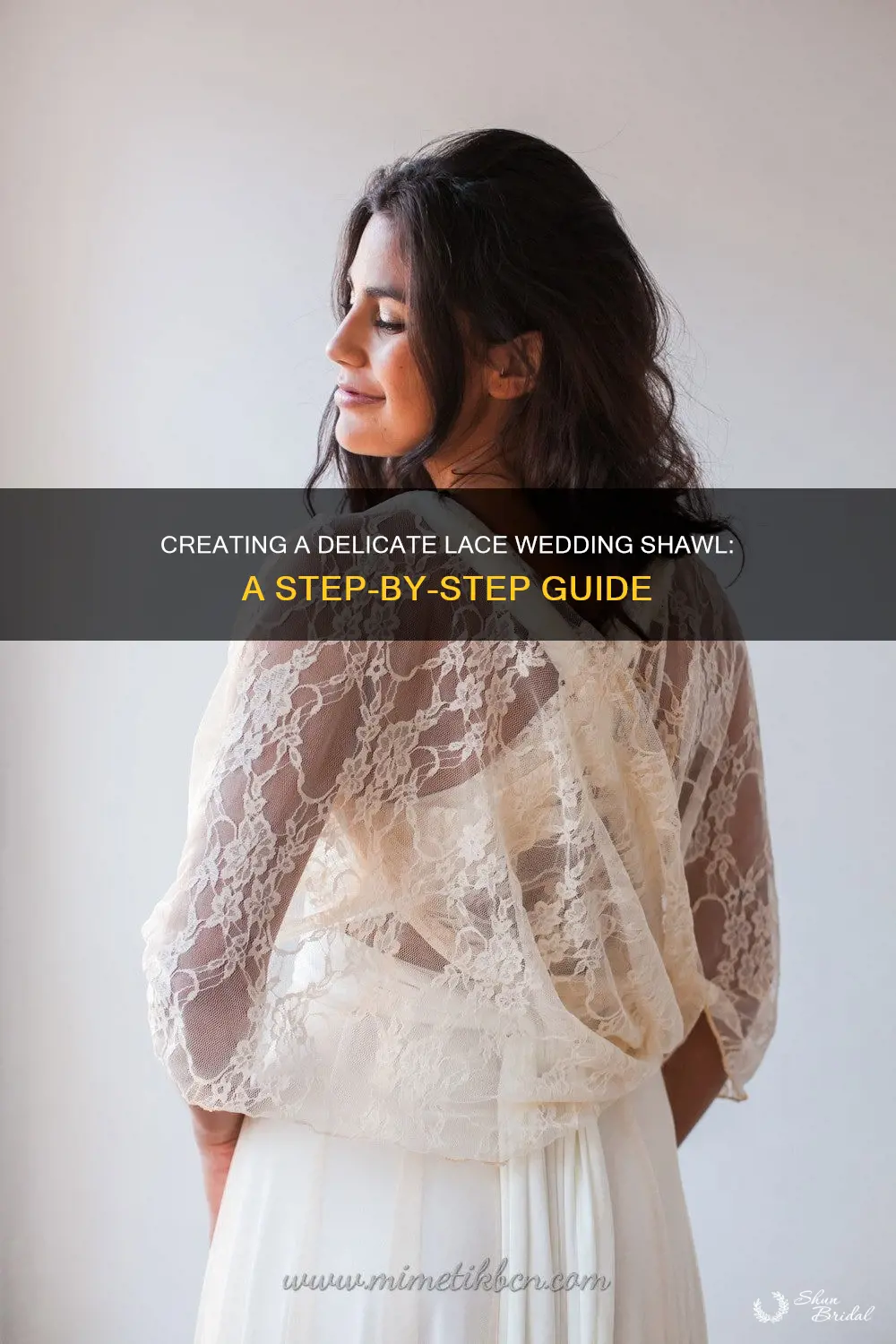 how to make a lace wedding shawl