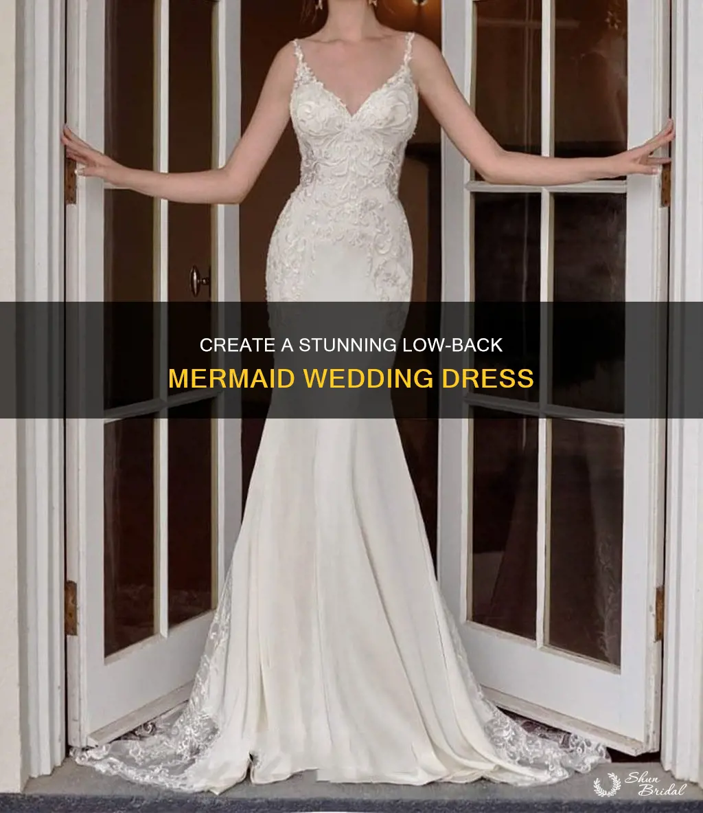 how to make a low back mermaid wedding dress