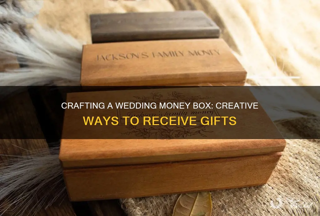 how to make a money box for a wedding