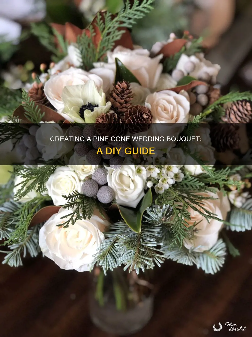 how to make a pine cone wedding bouquet