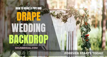 Creating a Wedding Backdrop: Pipe and Drape DIY