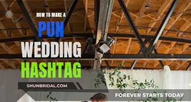 Creating a Wedding Hashtag with a Punny Twist