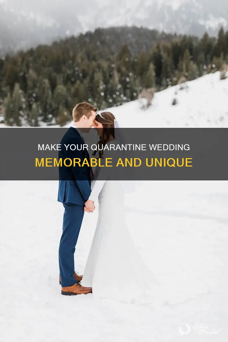 how to make a quarantine wedding special