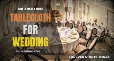 Crafting a Wedding-Worthy Round Tablecloth: A Step-by-Step Guide