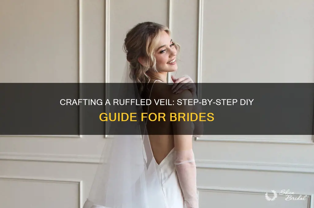how to make a ruffled veil