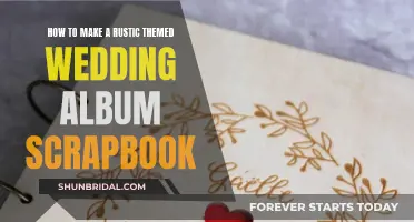 Creating a Rustic Wedding Album Scrapbook: Tips and Tricks