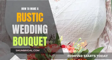 Creating a Rustic Wedding Bouquet: A Step-by-Step Guide