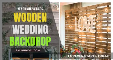 Creating a Rustic Wooden Backdrop for Your Wedding Day