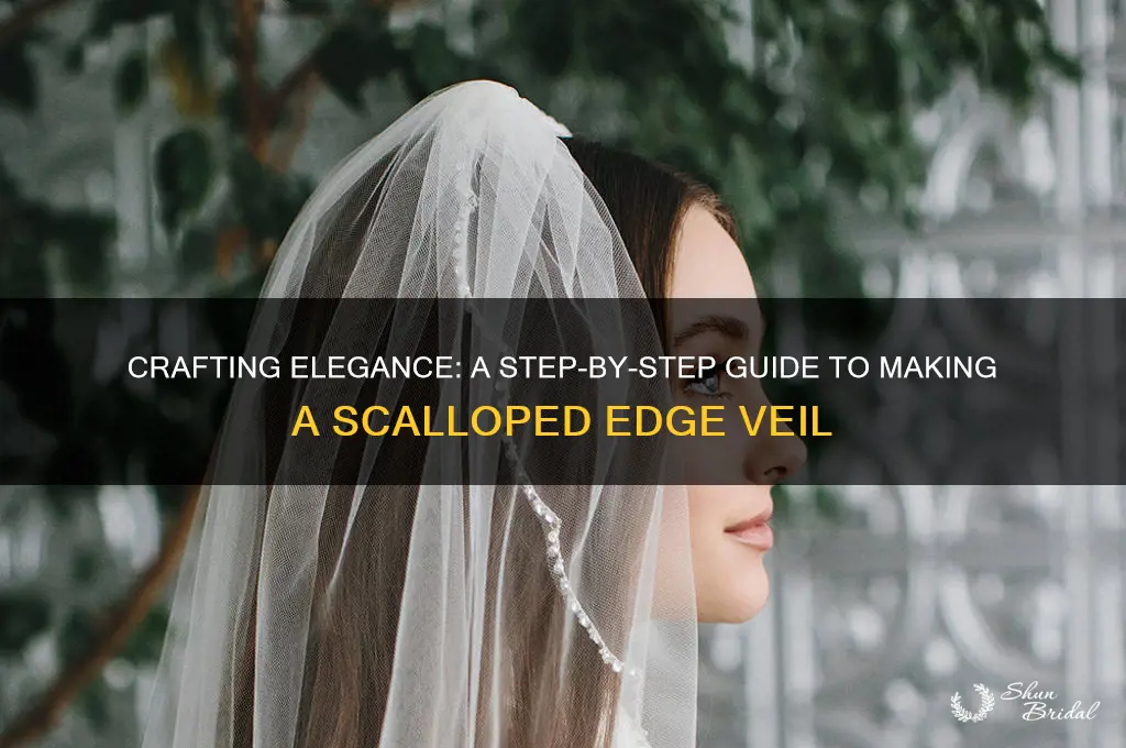 how to make a scalloped edge veil