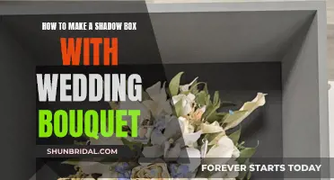 Creating a Wedding Bouquet Shadow Box: Preserving Your Special Day