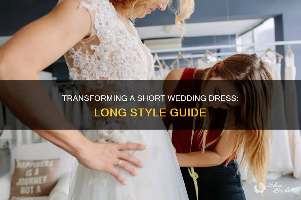how to make a short wedding dress long
