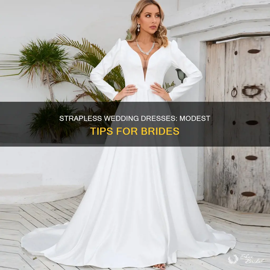 how to make a strapless wedding dress modest
