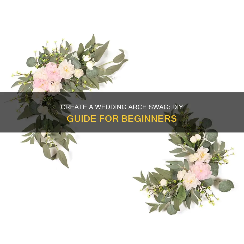 how to make a swag for a wedding arch