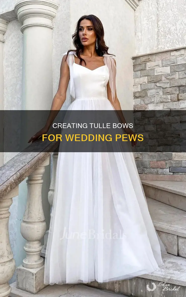 how to make a tulle bow for wedding pews