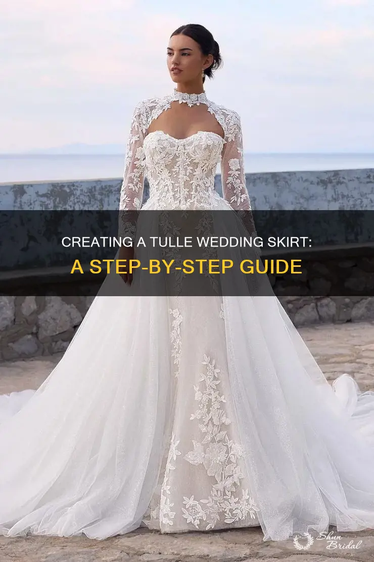 how to make a tulle wedding skirt