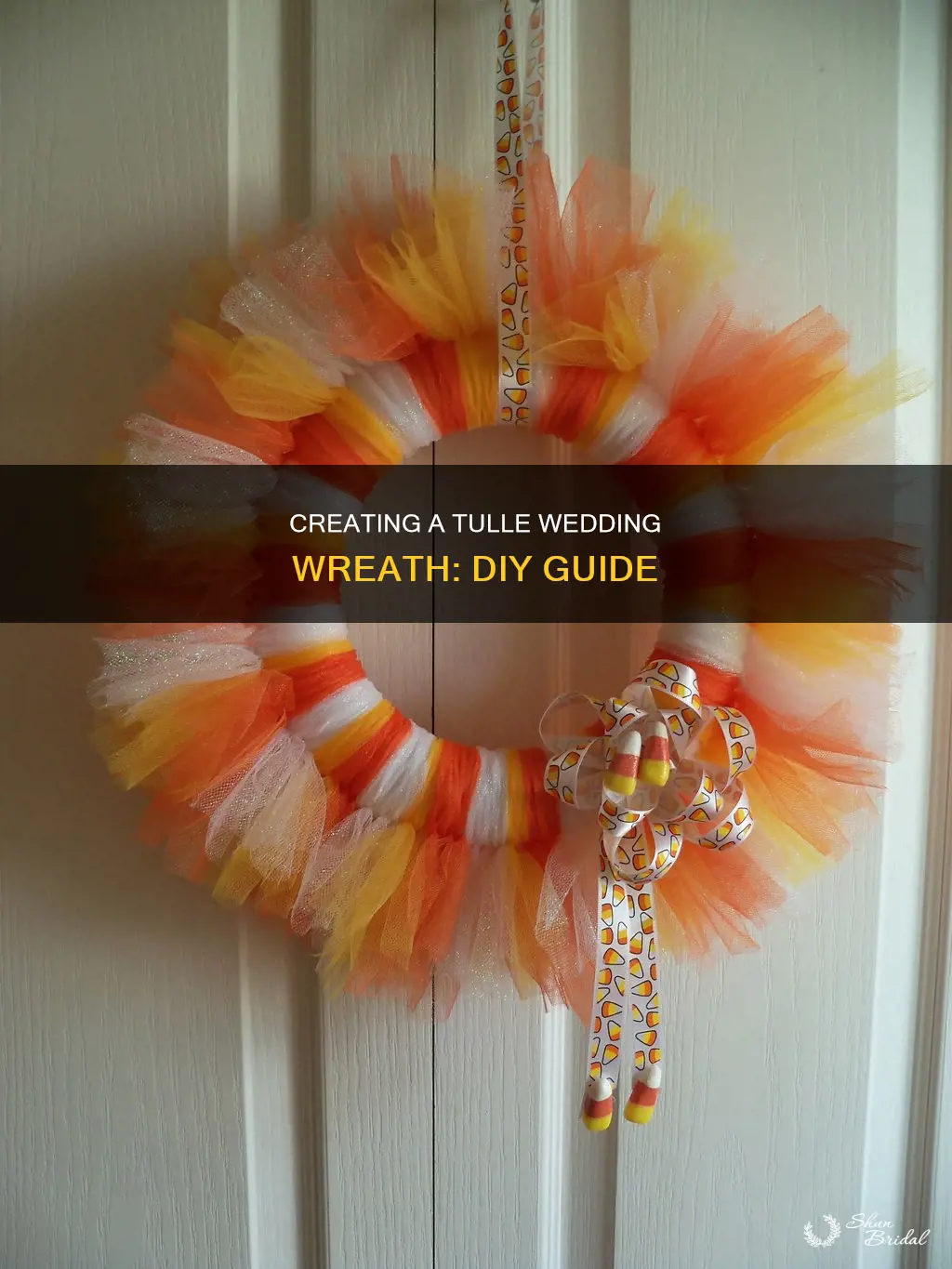 how to make a tulle wedding wreath