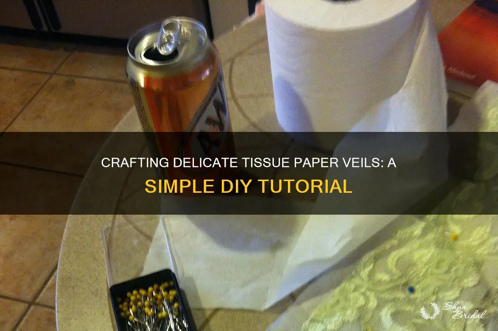 how to make a veil out of tissue paper