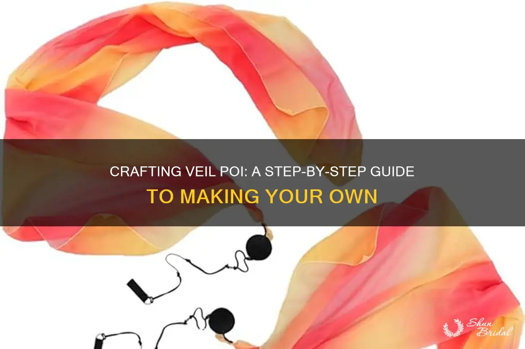 how to make a veil poi