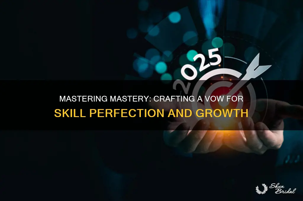 how to make a vow of mastery