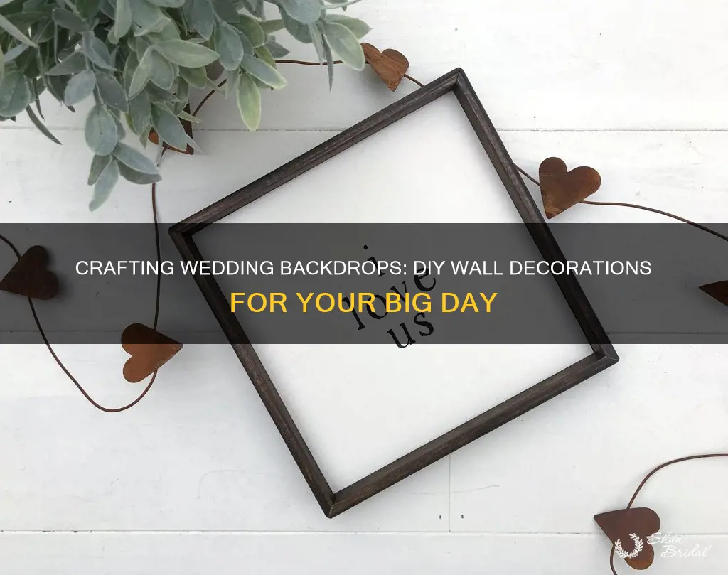 how to make a wall for decoration for a wedding