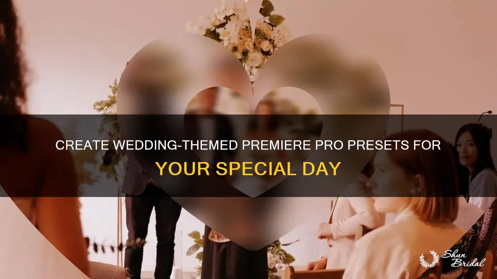 how to make a wedding adobe premiere pro presets