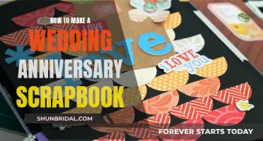 Creating a Wedding Anniversary Scrapbook: Cherishing Memories Forever