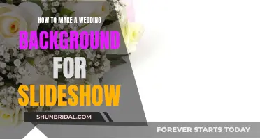 Creating a Wedding Slideshow Backdrop: A Step-by-Step Guide