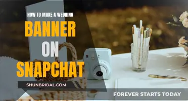 Creating a Wedding Banner on Snapchat: A Step-by-Step Guide