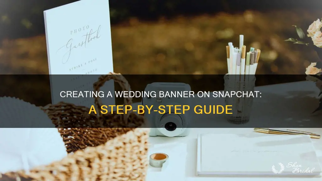 how to make a wedding banner on snapchat