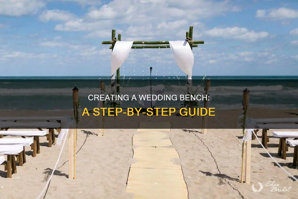 how to make a wedding bench