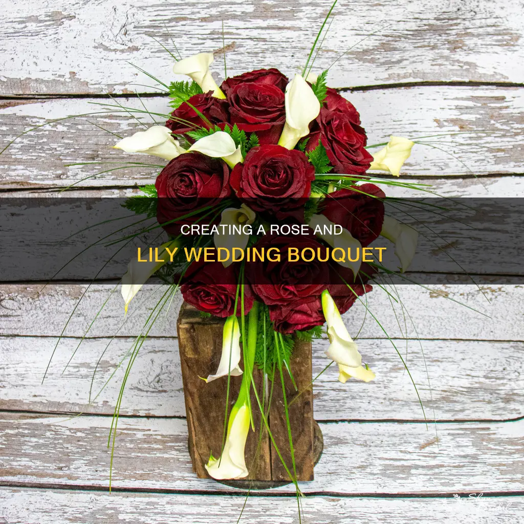 how to make a wedding bouquet with roses and lilies