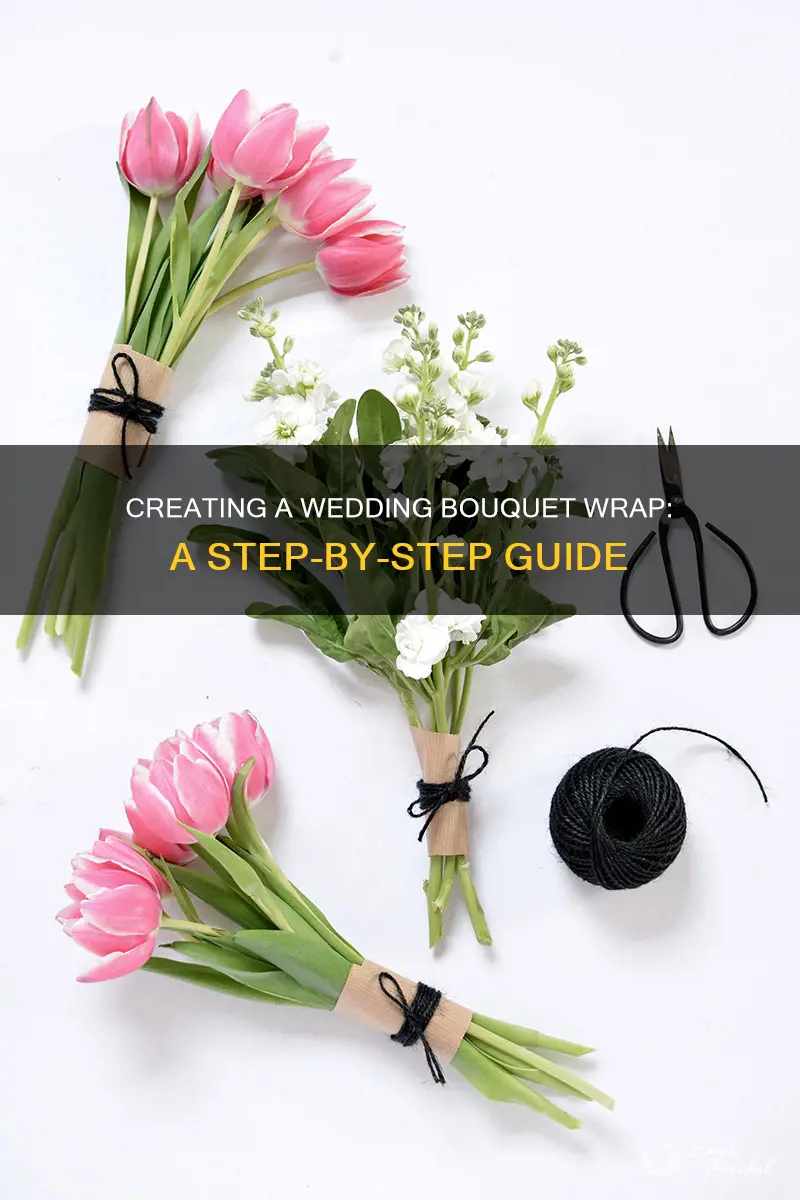 how to make a wedding bouquet wrap