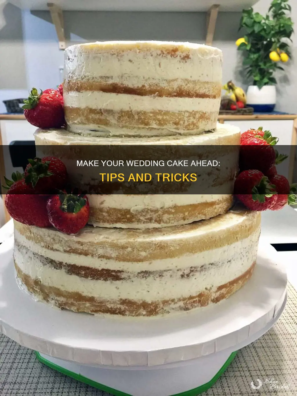 how to make a wedding cake ahead of time