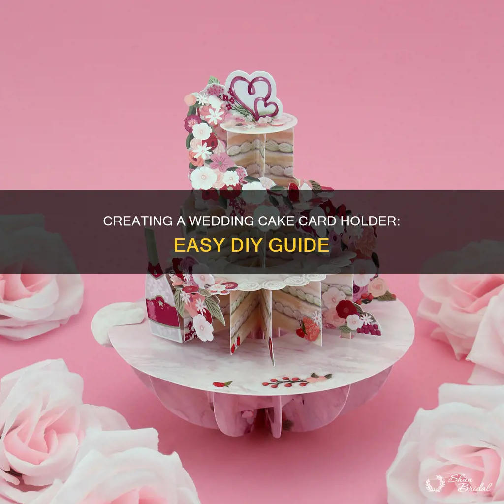 how to make a wedding cake card holder