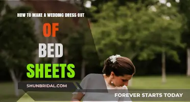 Creating a Wedding Dress from Bed Sheets
