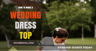 Crafting a Wedding Dress Top: A Step-by-Step Guide