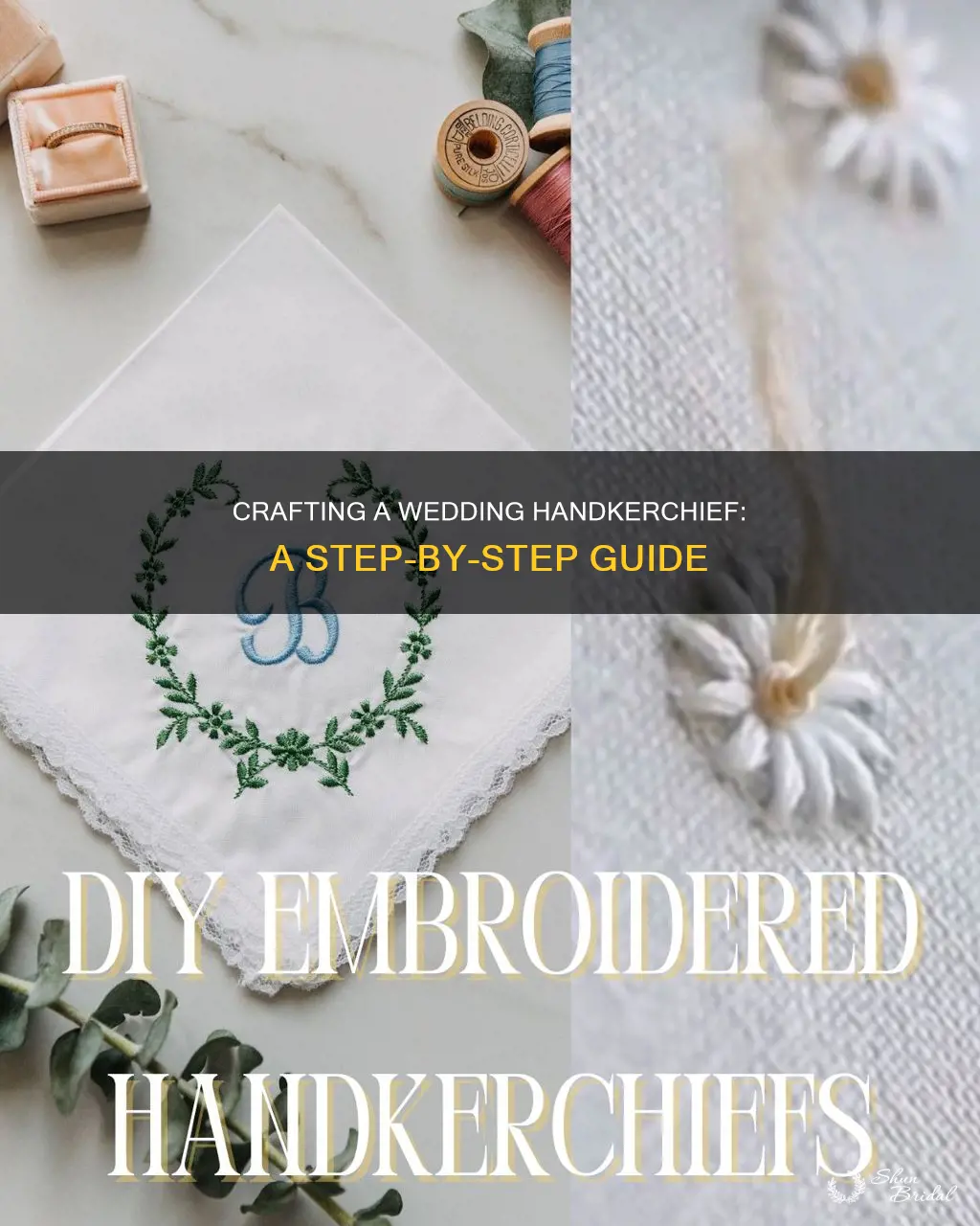 how to make a wedding handkerchief