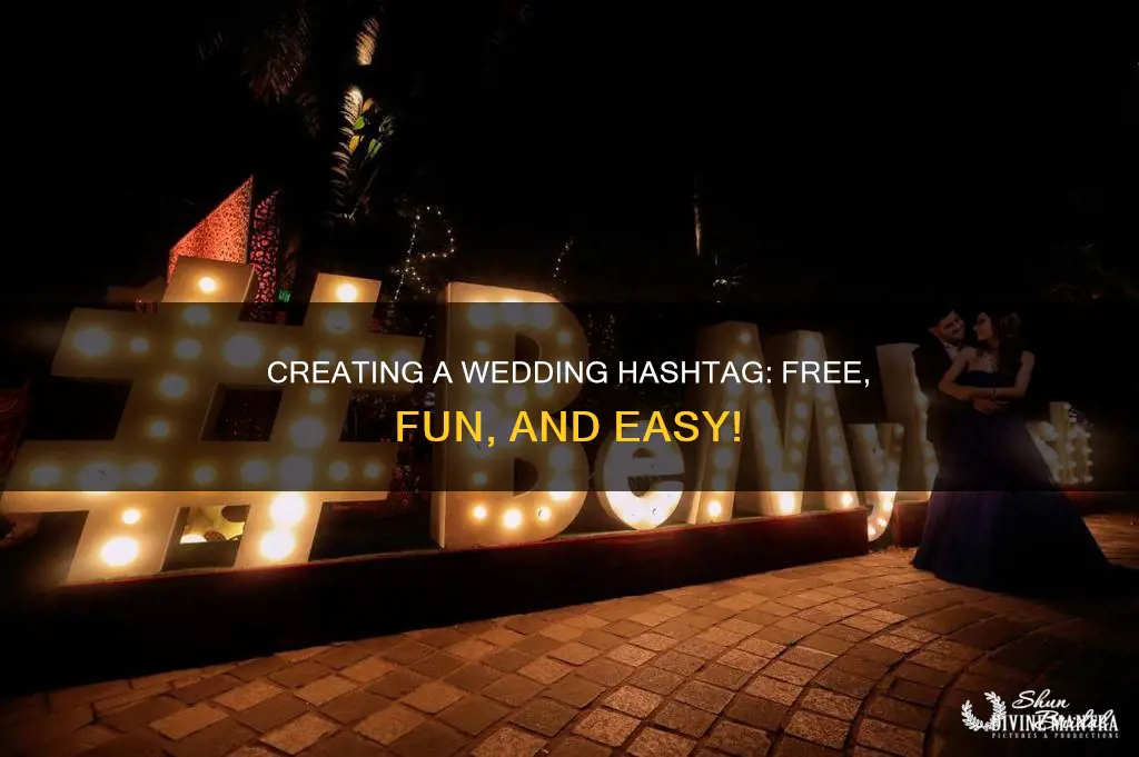 how to make a wedding hashtag free