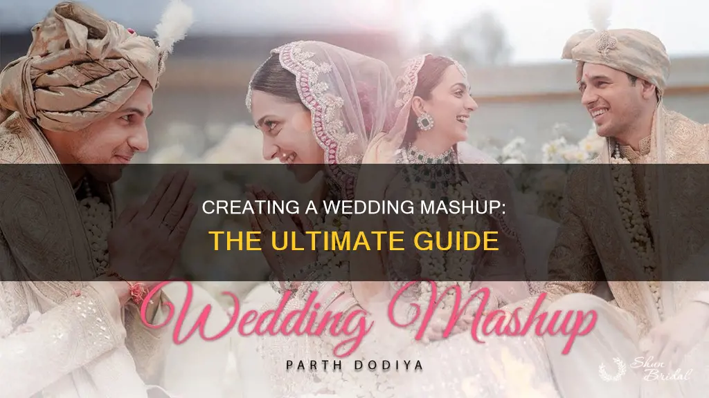 how to make a wedding mashup